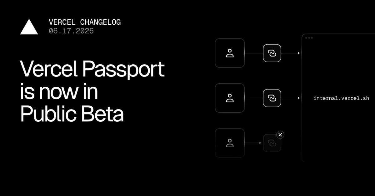 Vercel Passport is now in Public Beta