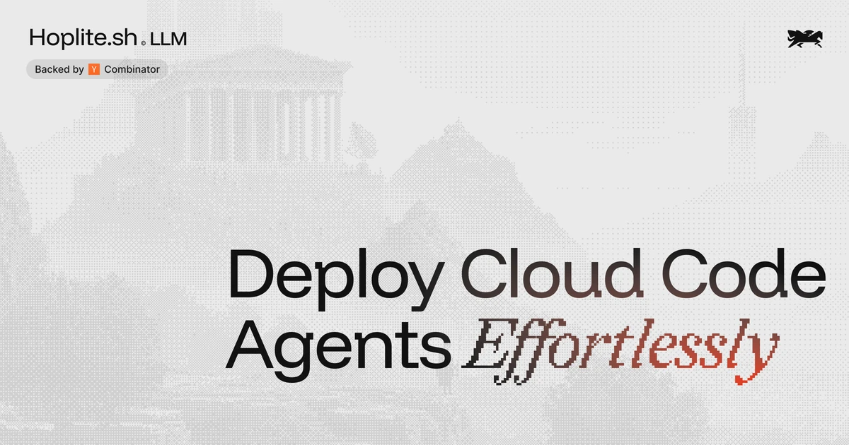 Launch HN: Hoplite (YC S26) – Effortlessly deploy cloud coding agents