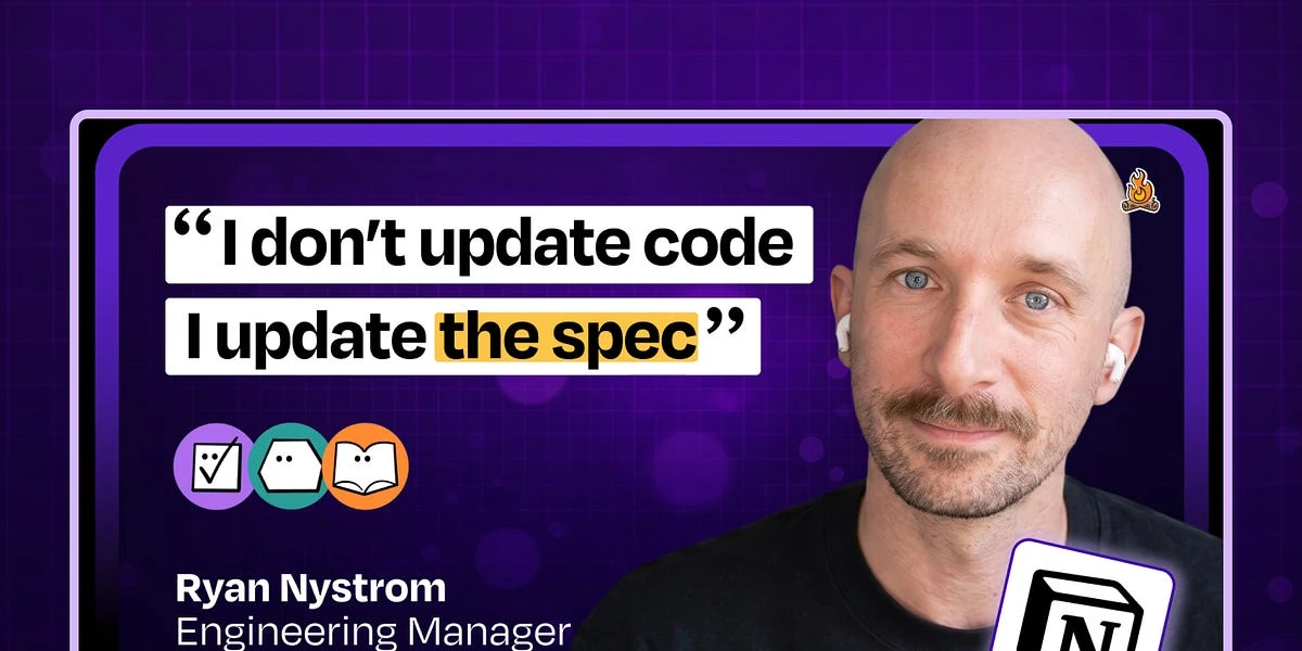 Spec-driven development: The AI engineering workflow at Notion | Ryan Nystrom