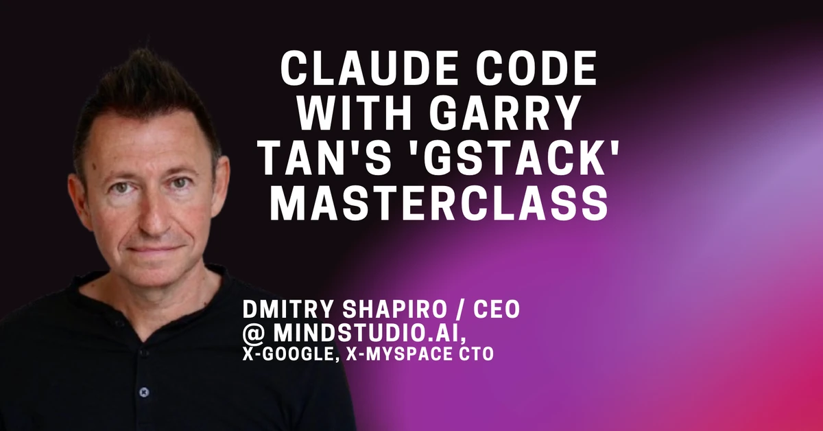 Claude Code with Garry Tan’s ‘gstack’ Masterclass by Dmitry Shapiro on Maven