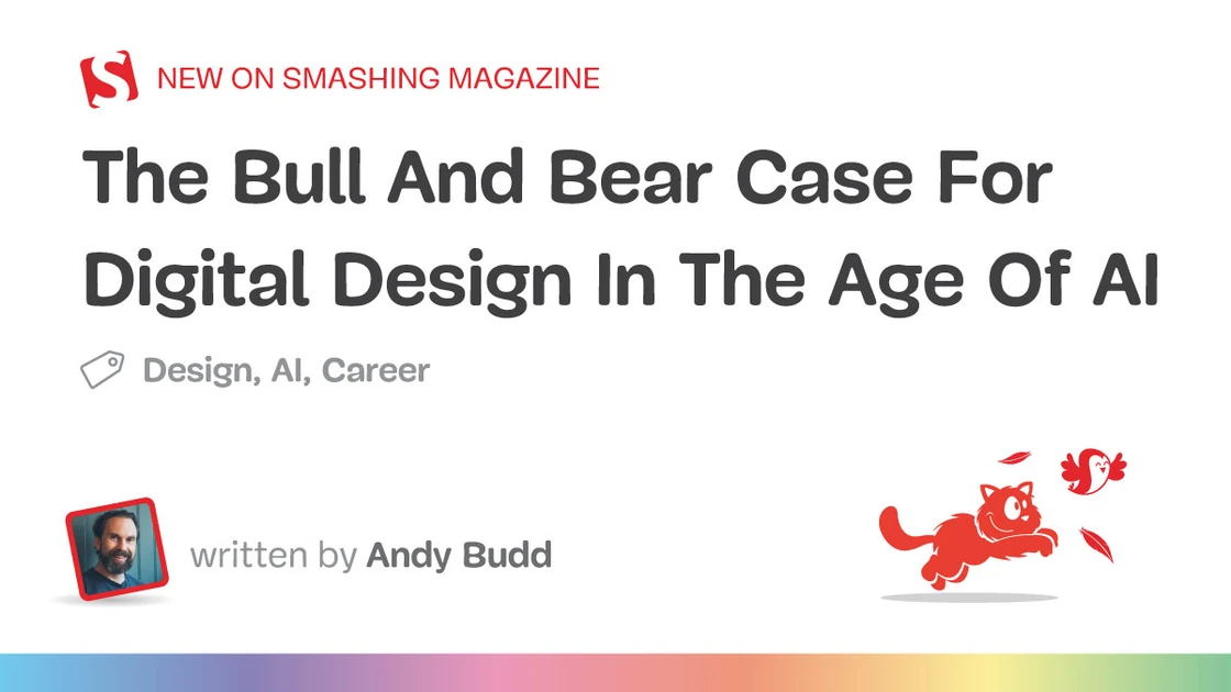 The Bull And Bear Case For Digital Design In The Age Of AI