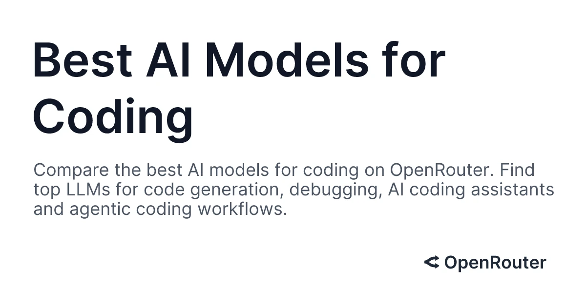 Best AI Models for Coding | OpenRouter