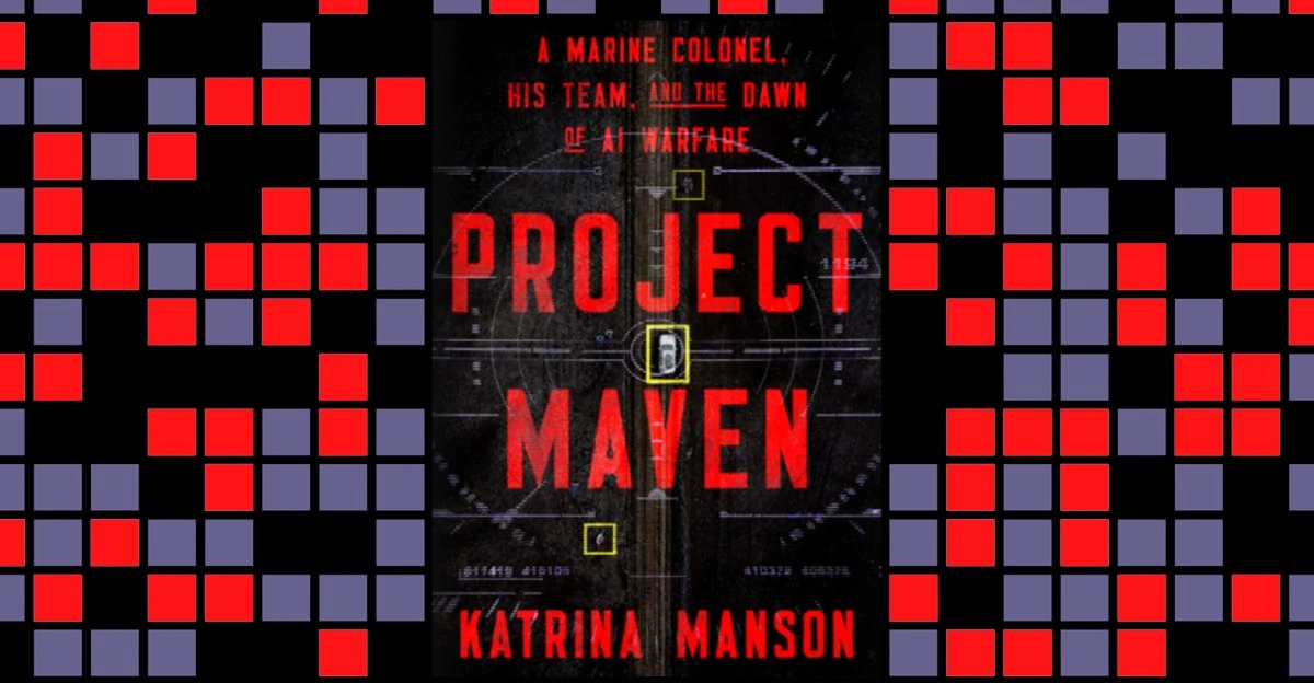 How Project Maven taught the military to love AI