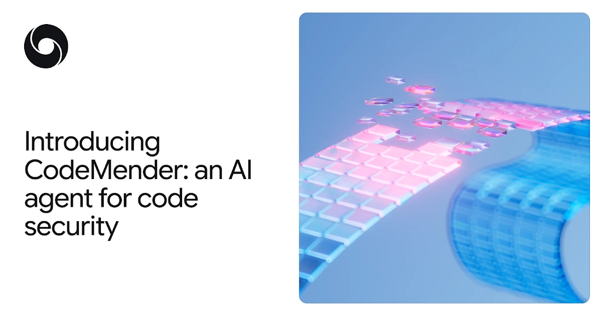 Introducing CodeMender: an AI agent for code security