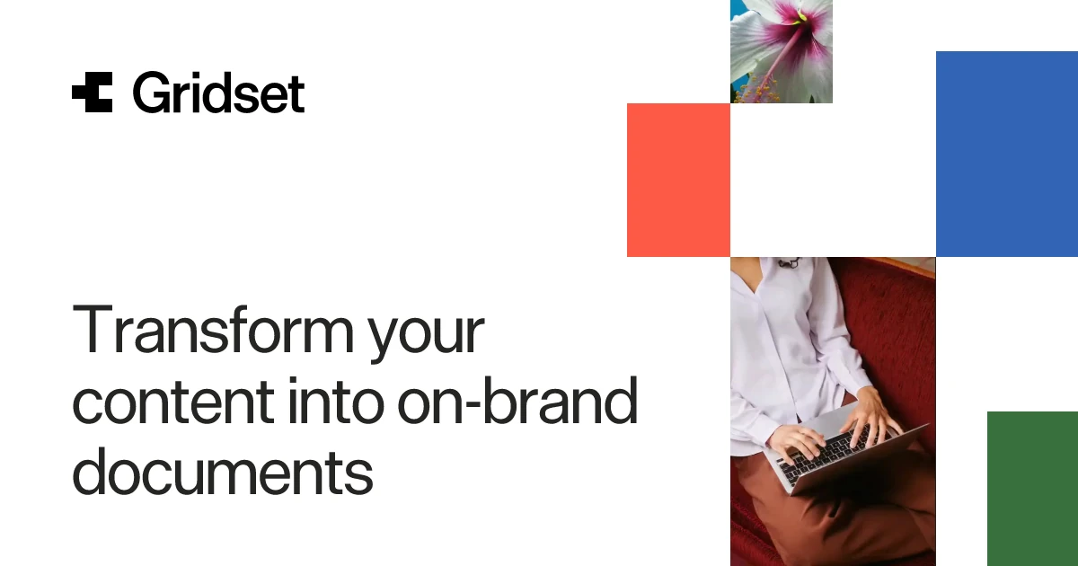 Gridset: Turn drafts into on-brand documents