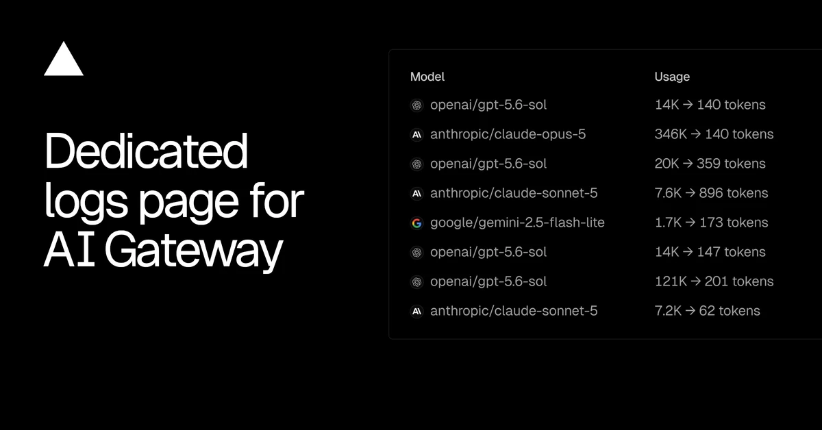 AI Gateway logs now have a dedicated page