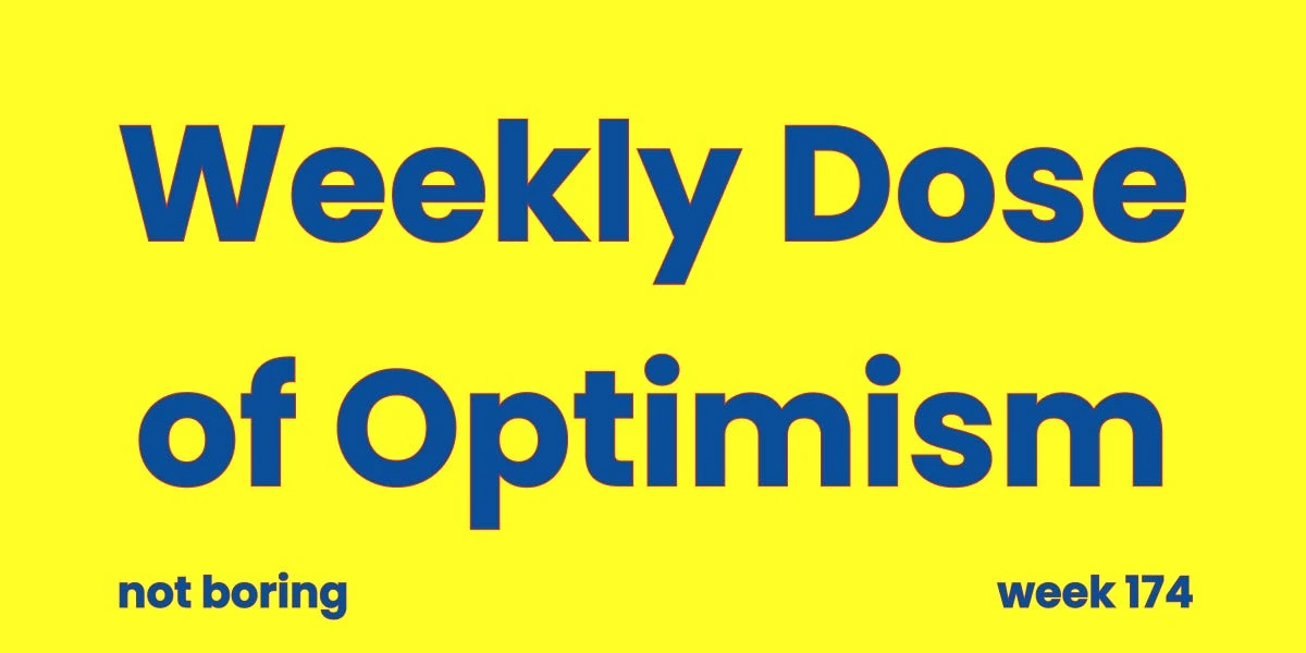 Weekly Dose of Optimism #174