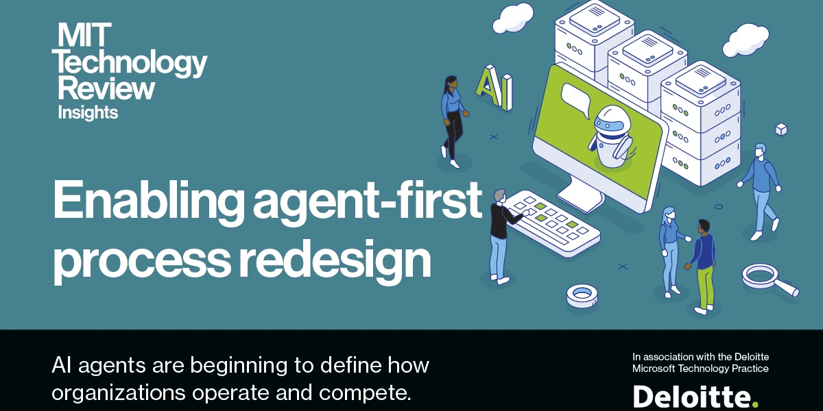 Enabling agent-first process redesign