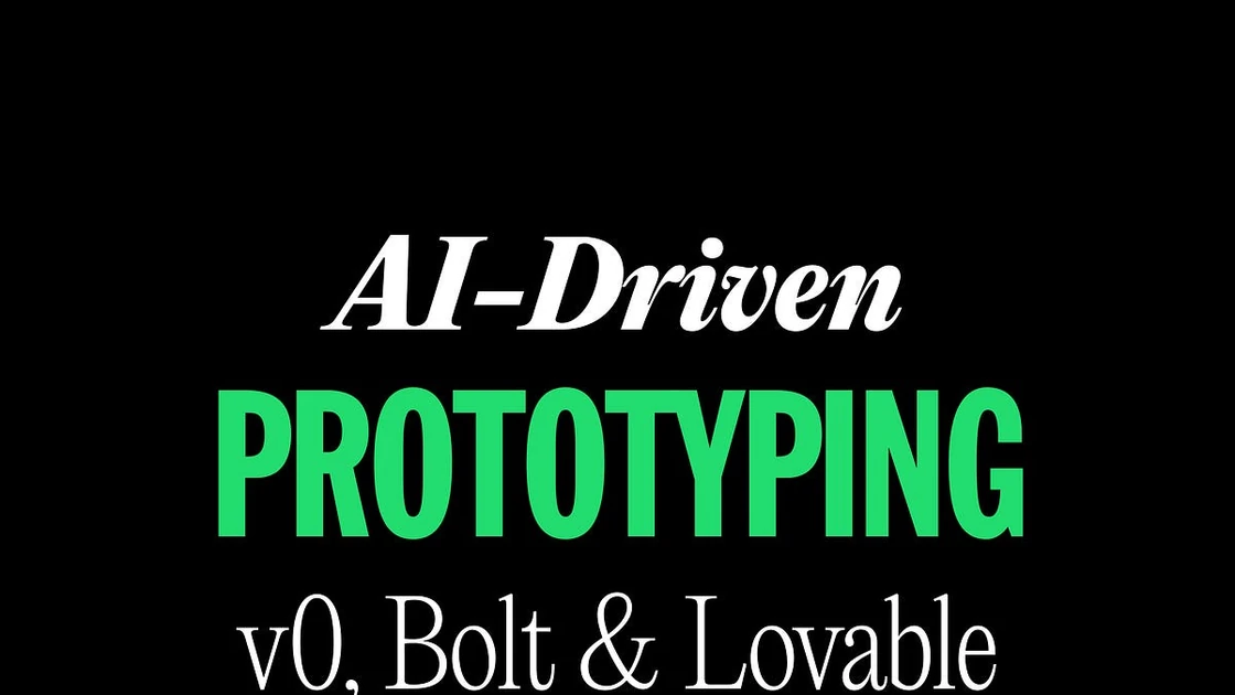 AI-Driven Prototyping: v0, Bolt, and Lovable Compared