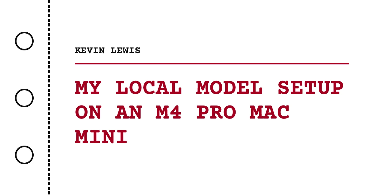 My local model setup on an M4 Pro Mac Mini