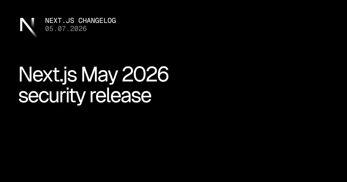 Next.js May 2026 security release