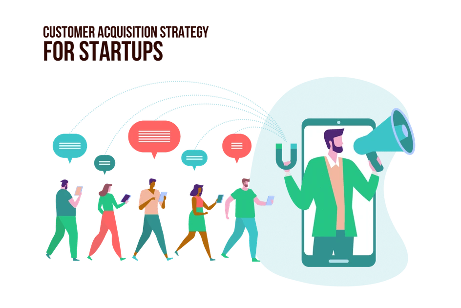 Effective Customer Acquisition Strategy for Startups