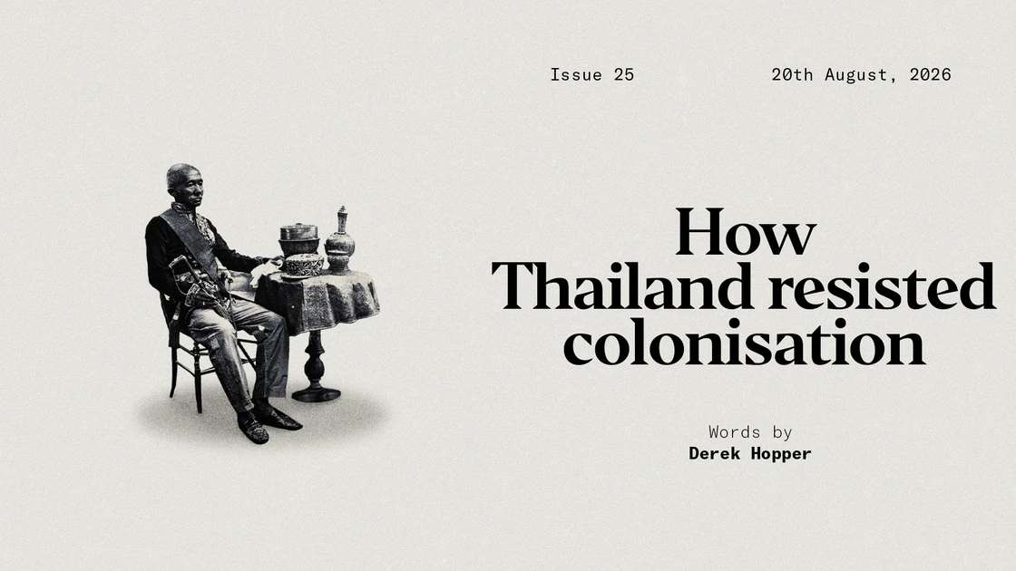 How Thailand Resisted Colonization