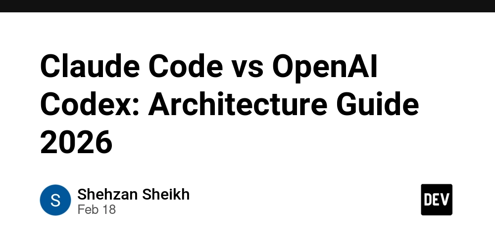 Claude Code vs OpenAI Codex: Architecture Guide 2026