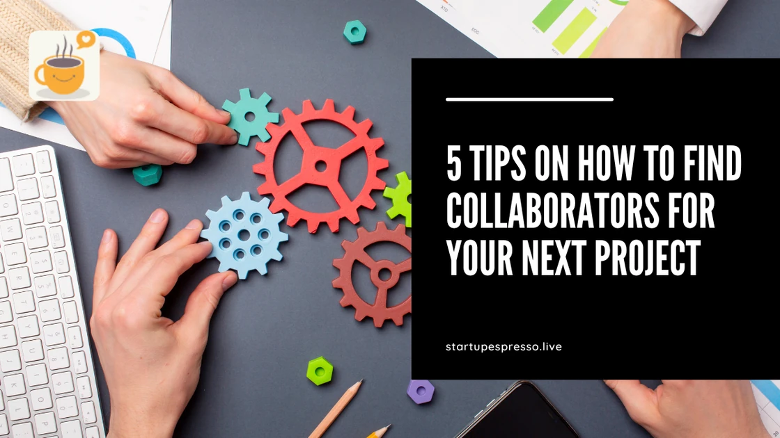 How to Find Collaborators for Projects That Actually Succeed
