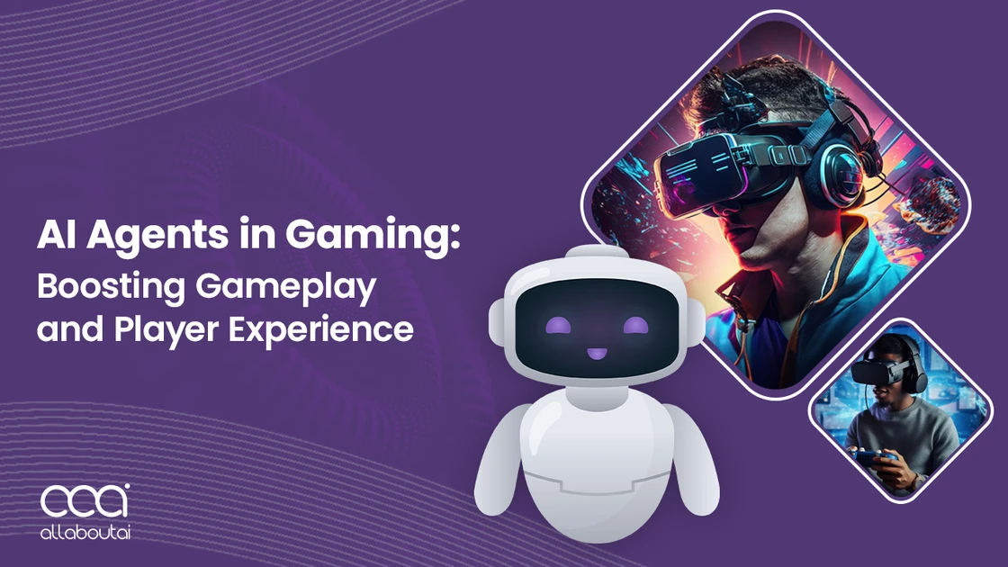 AI Agents in Gaming: Boosting Gameplay and Player Experience