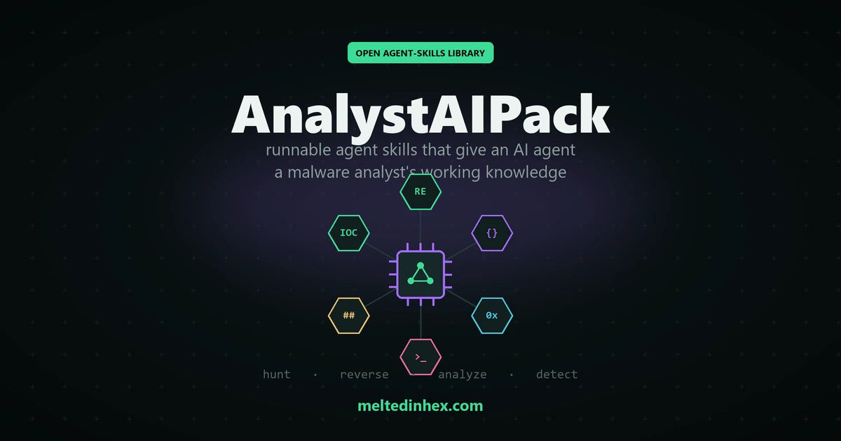 Show HN: AnalystAIPack – 118 runnable agent skills for malware analysis and RE