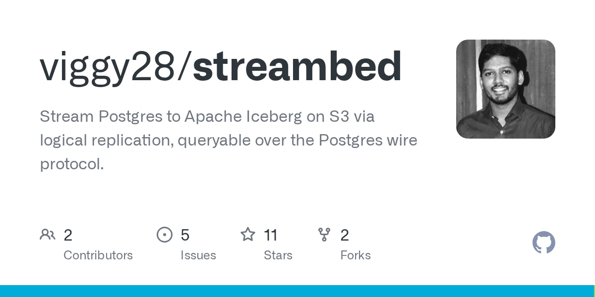 Show HN: Streambed – Stream Postgres to Iceberg on S3, Supports Postgres Wire