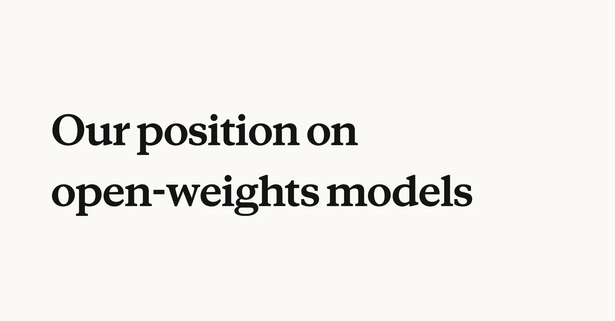 Our position on open-weights models