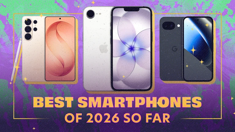 The 5 best smartphones of 2026 so far: See if yours made the cut