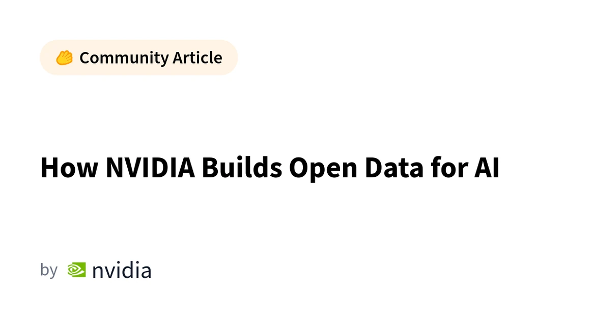 How NVIDIA Builds Open Data for AI