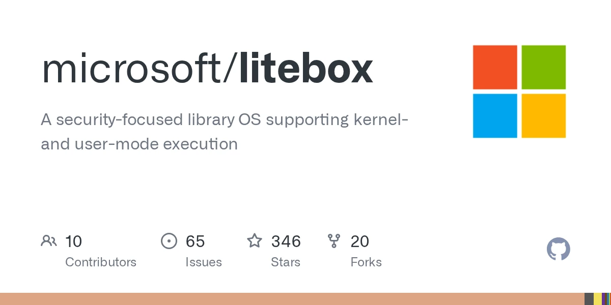 GitHub - microsoft/litebox: A security-focused library OS supporting kernel- and user-mode execution