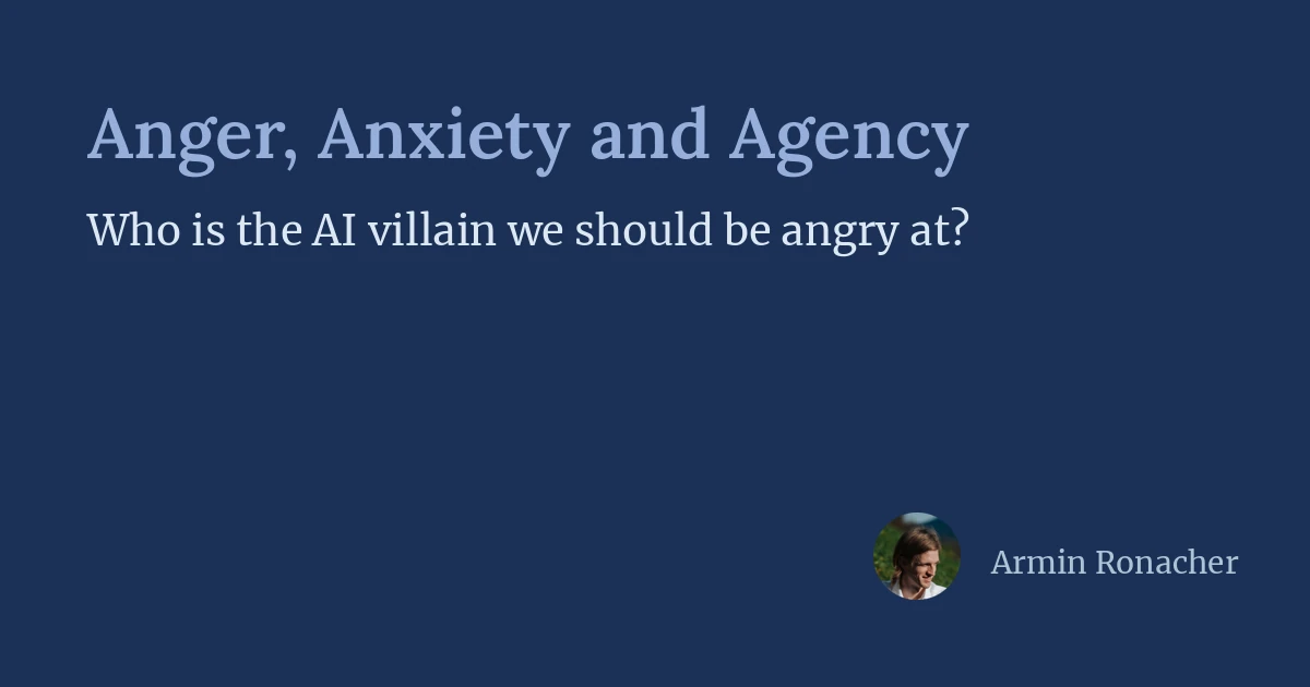 Anger, Anxiety and Agency
