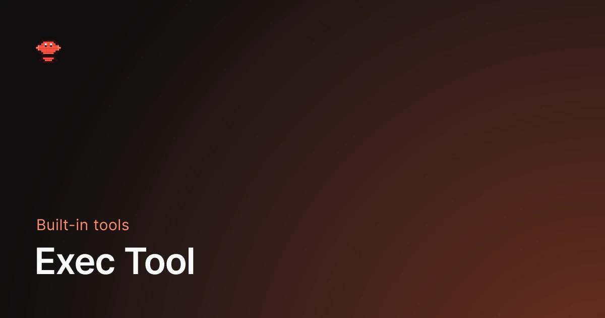 Exec Tool - OpenClaw