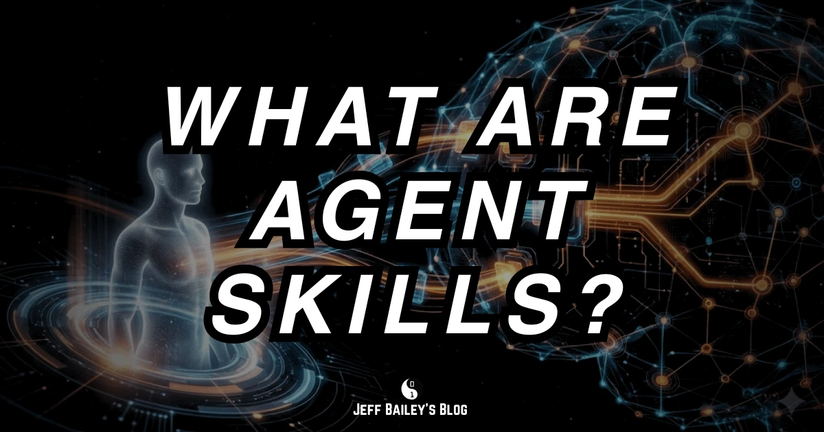 What Are Agent Skills?