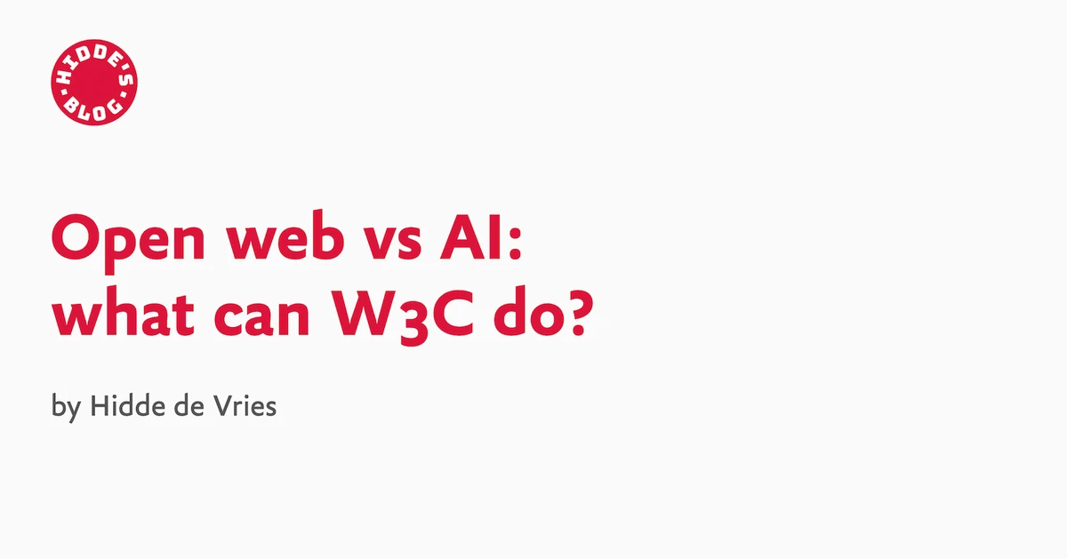 Open web vs AI: what can W3C do?