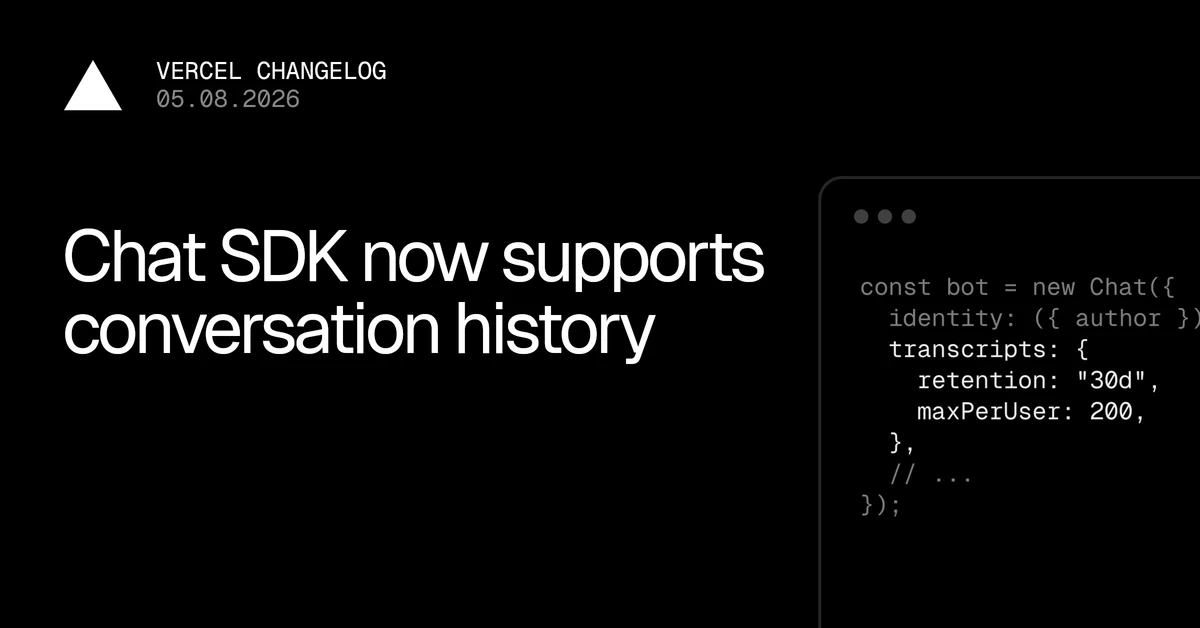 Chat SDK now supports conversation history