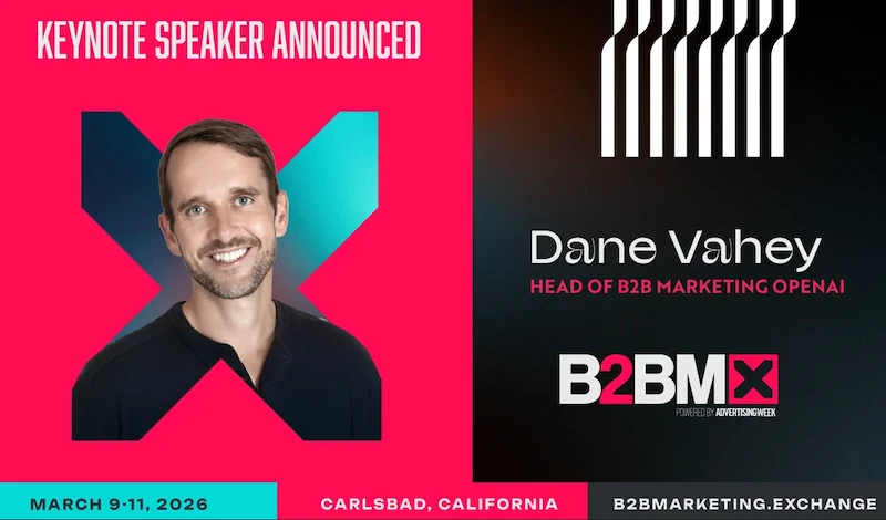 OpenAI’s Dane Vahey to offer Keynote Address at B2BMX 2026 - Demand Gen Report