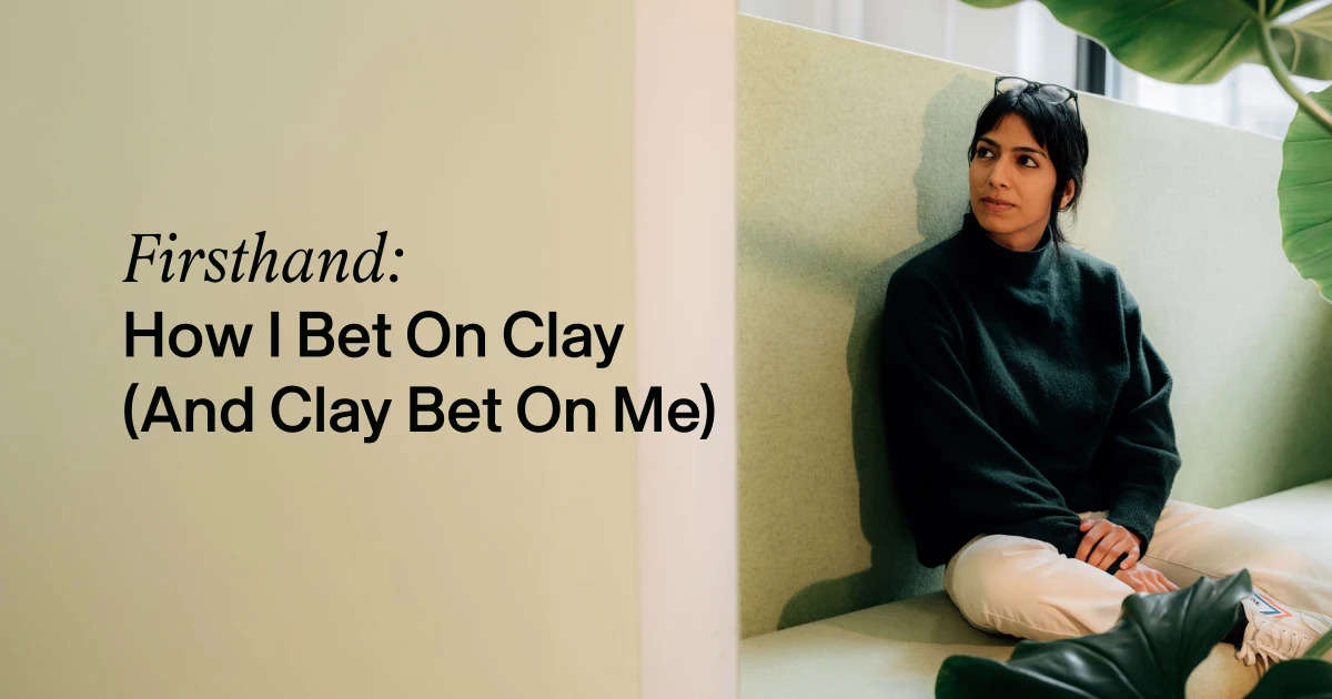 Firsthand: How I Bet On Clay (And It Bet On Me)