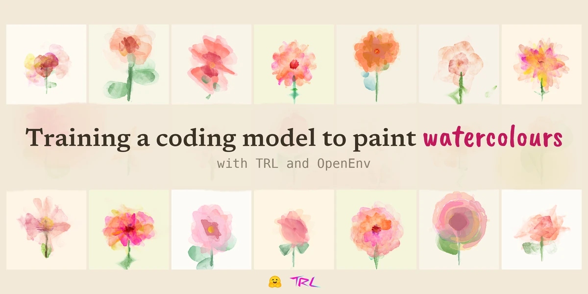 Training a coding model to paint watercolours with TRL and OpenEnv