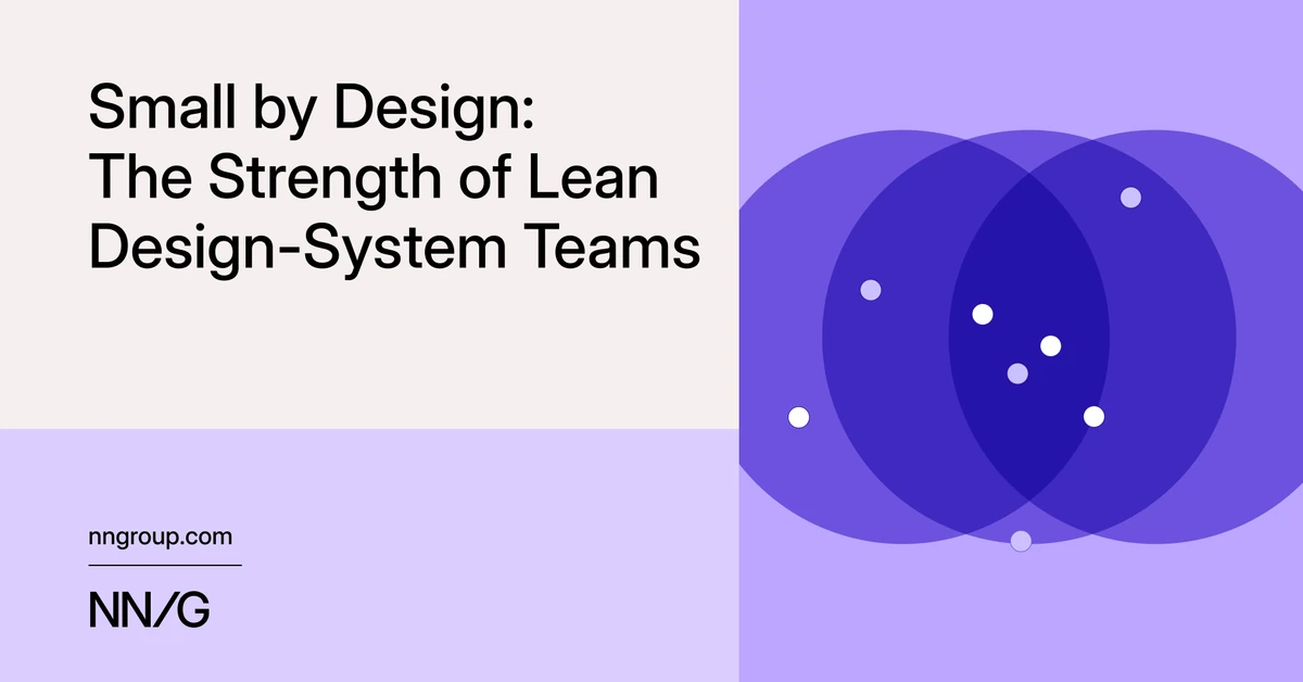 Small by Design: The Strength of Lean Design-System Teams