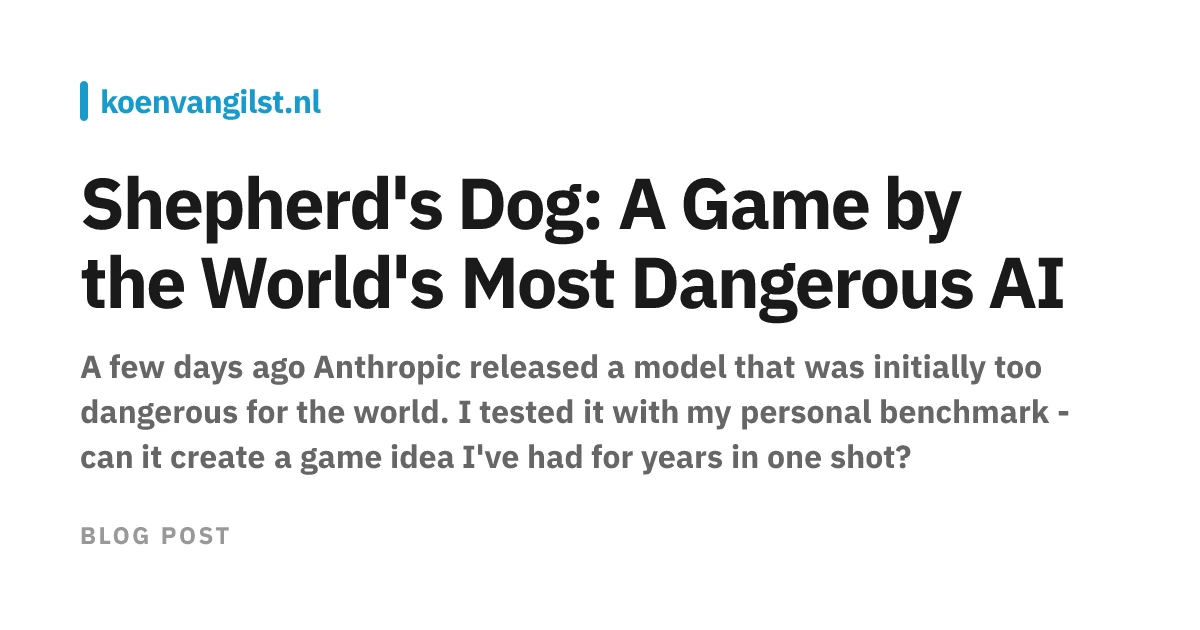 Shepherd's Dog: A Game by the Most Dangerous AI Model