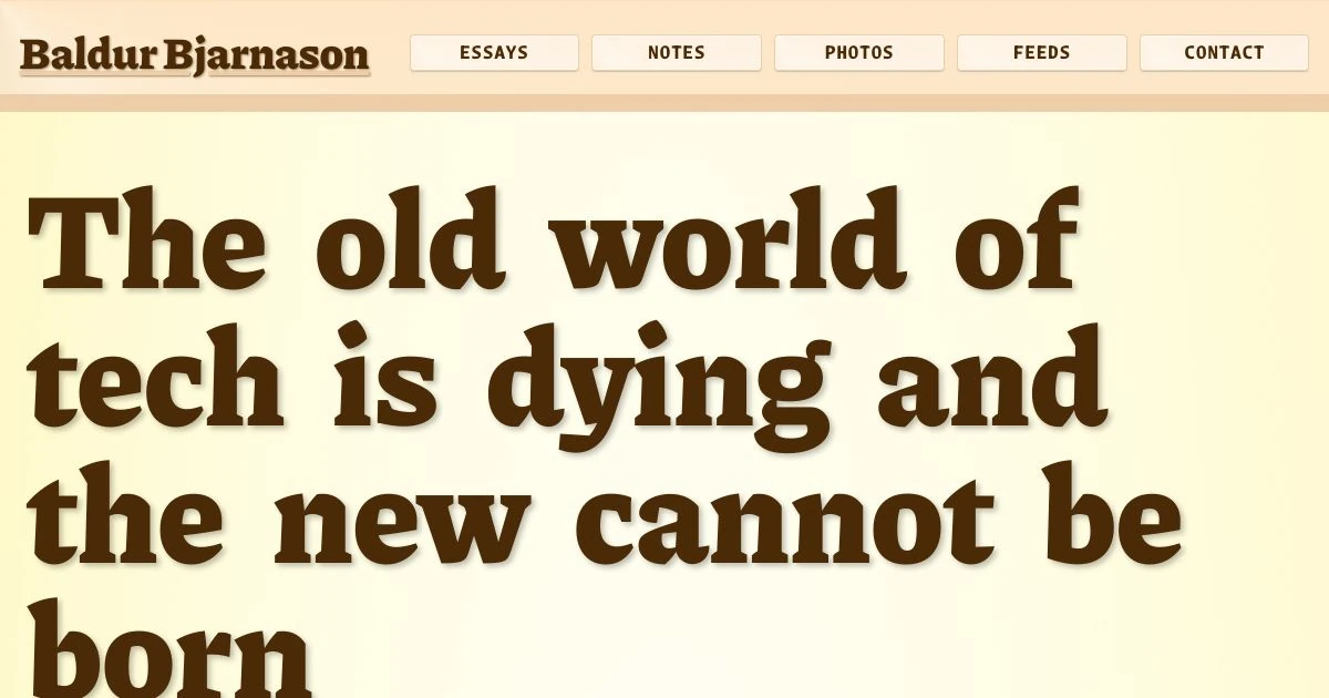 The old world of tech is dying and the new cannot be born