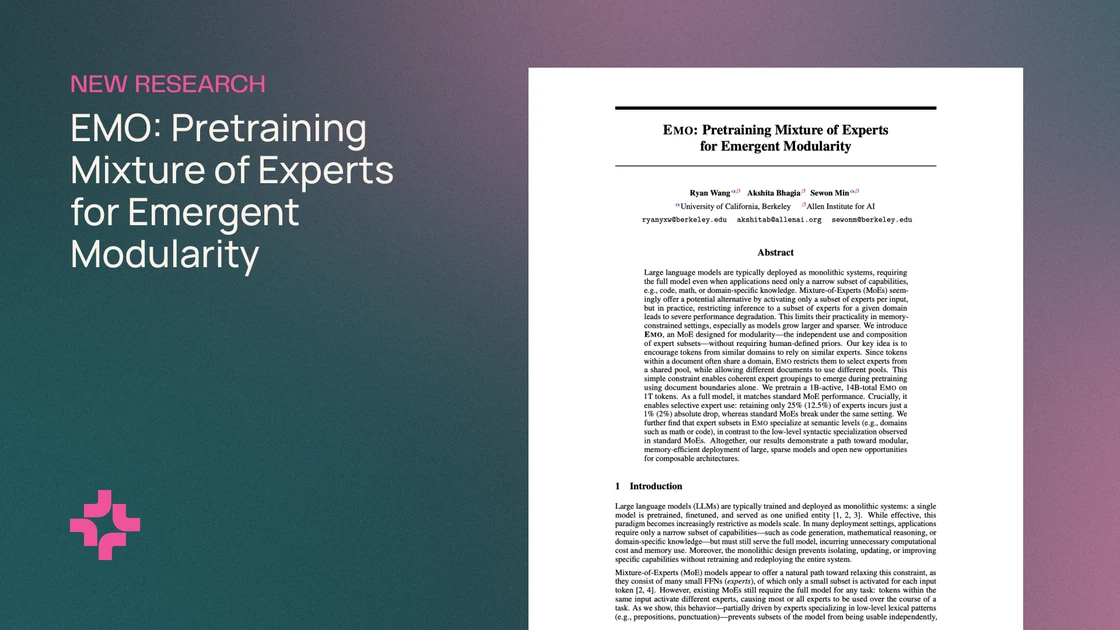 EMO: Pretraining mixture of experts for emergent modularity