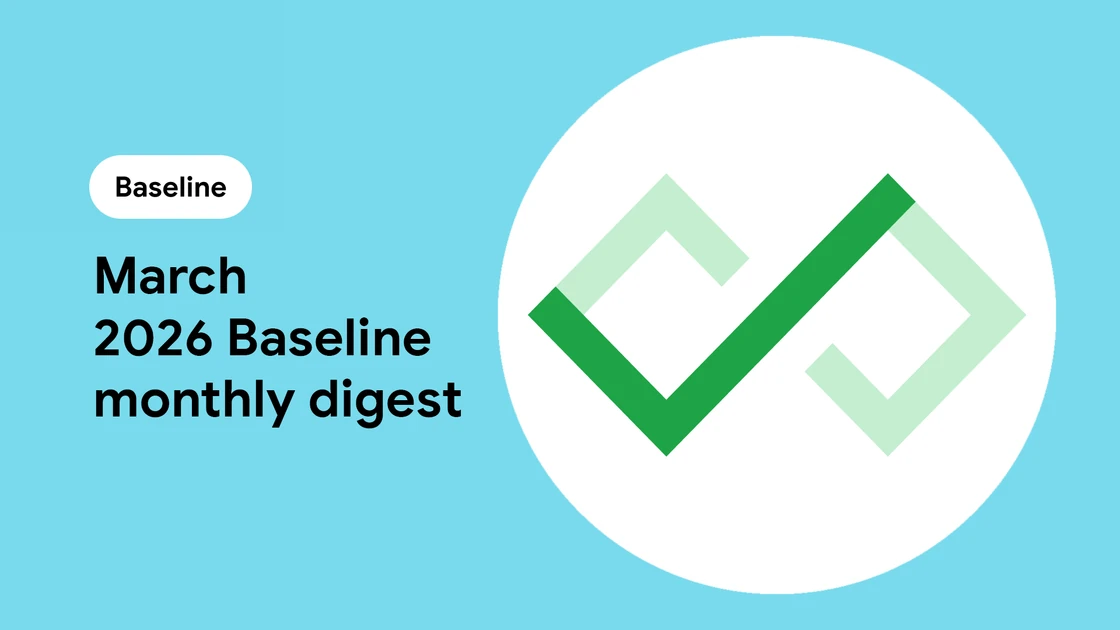 March 2026 Baseline monthly digest