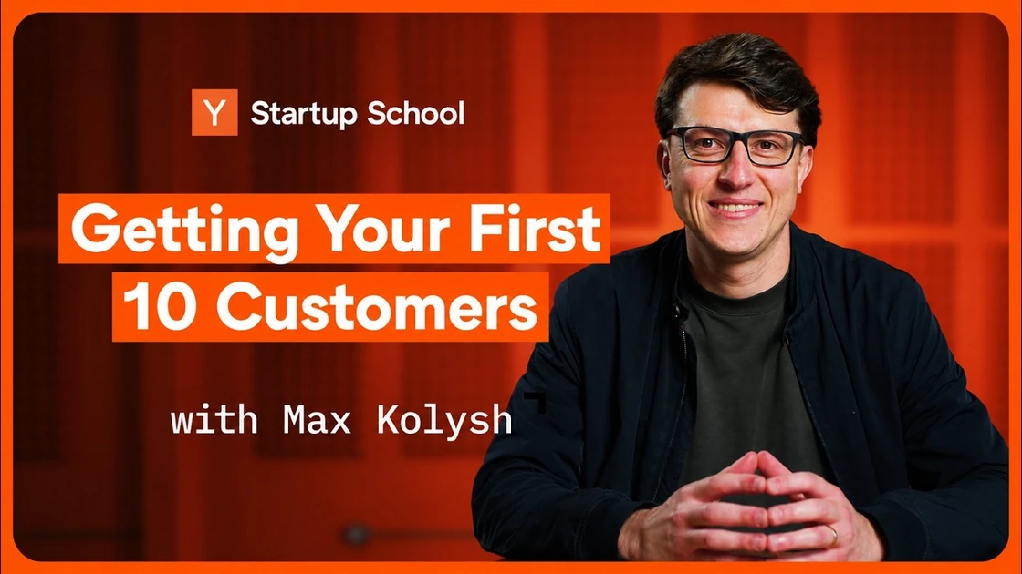How to get your first customers [video]