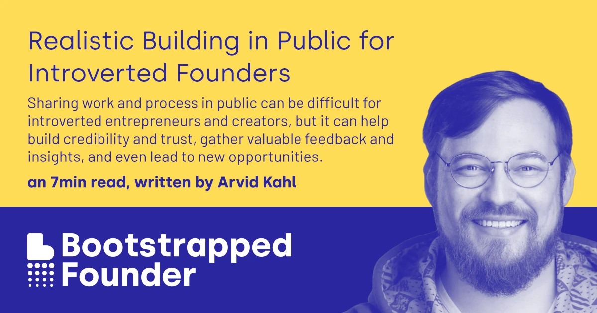 Realistic Building in Public for Introverted Founders