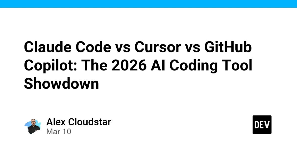 Claude Code vs Cursor vs GitHub Copilot: The 2026 AI Coding Tool Showdown