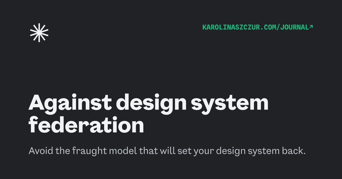 Against design system federation