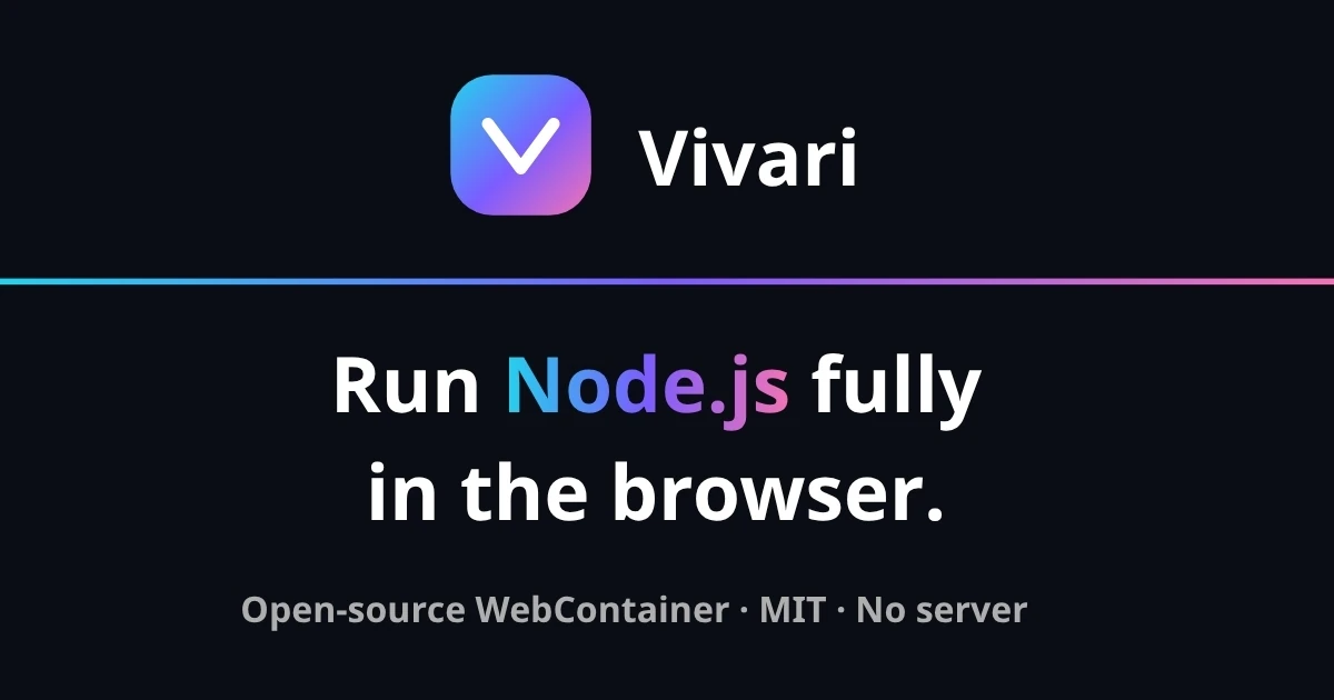 Show HN: Vivari – Open-Source WebContainer for Node, Bun, and Python