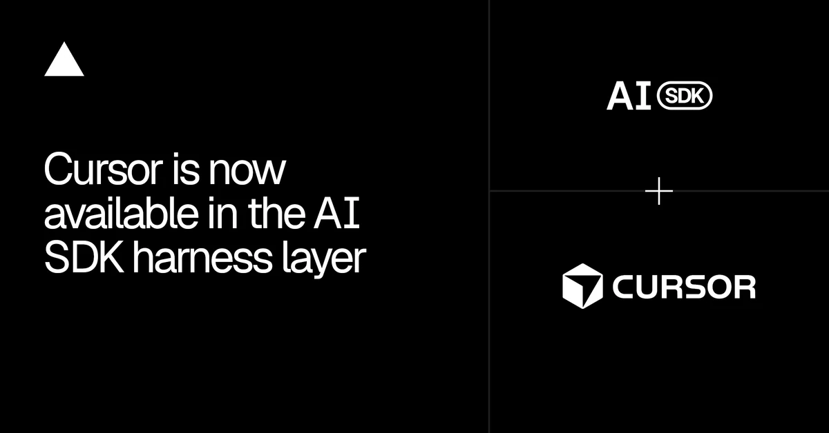 Cursor is now available in the AI SDK harness layer