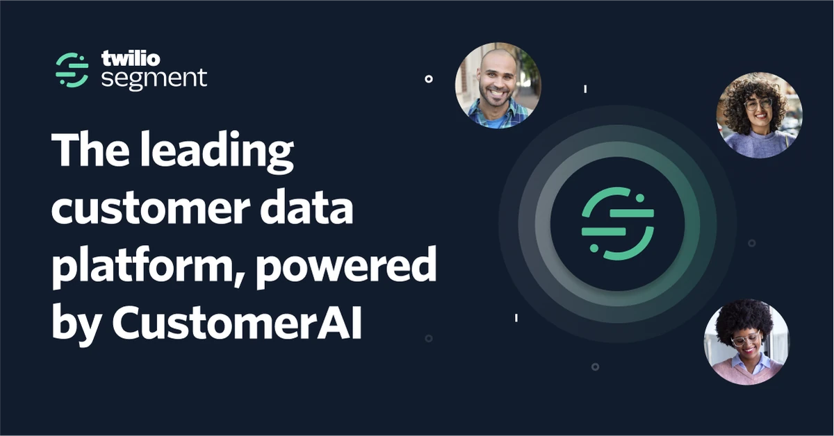 Twilio Segment - Customer Data Platform