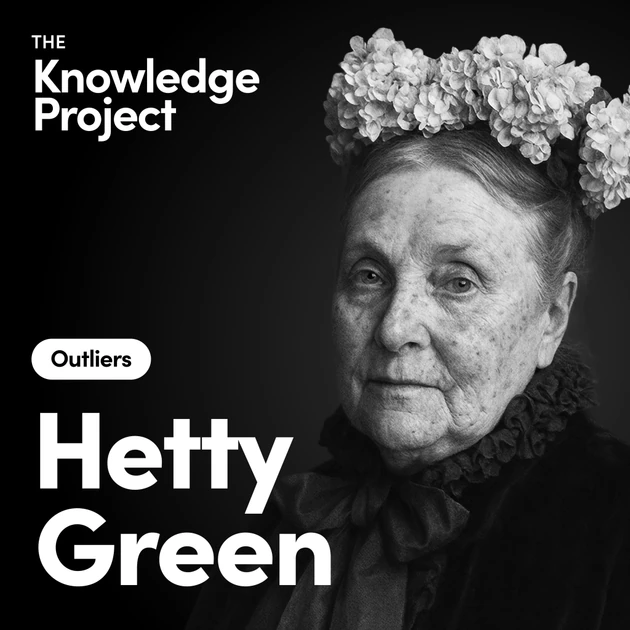[Outliers] Hetty Green: The Witch of Wall Street