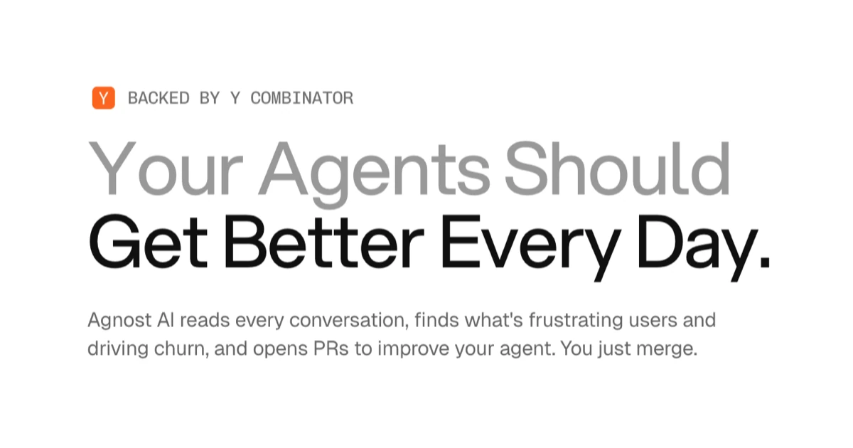 Launch HN: Agnost AI (YC S26) – Extract user feedback from agent conversations