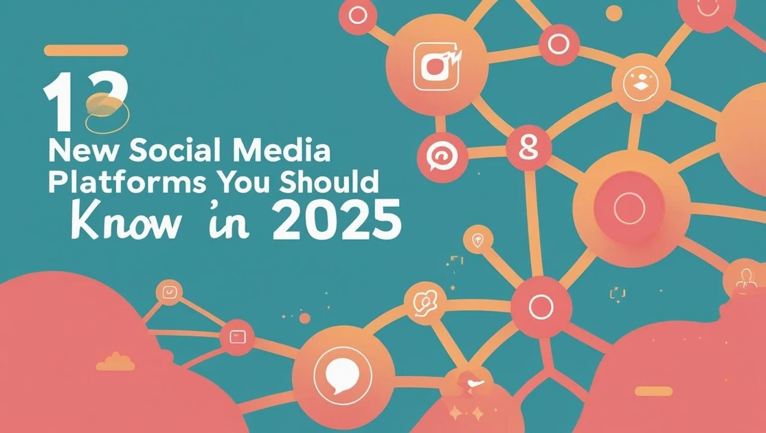 13 Hottest New Social Media Platforms You Haven’t Tried in 2026