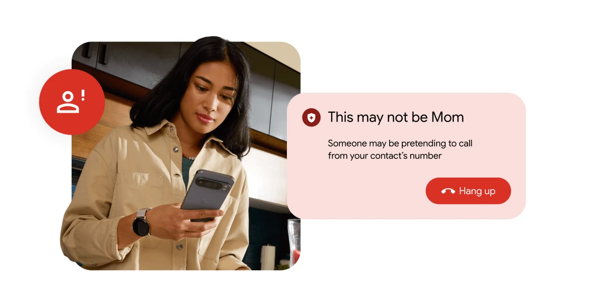 Google’s Phone app will tell you if a scammer is impersonating one of your contacts